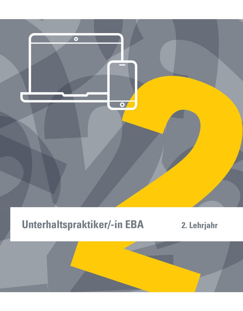 Unterhaltspraktiker/in EBA 2. Lehrjahr inkl. E-Book