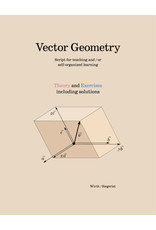 Vector Geometry | Script for teaching | Wirth/Siegerist