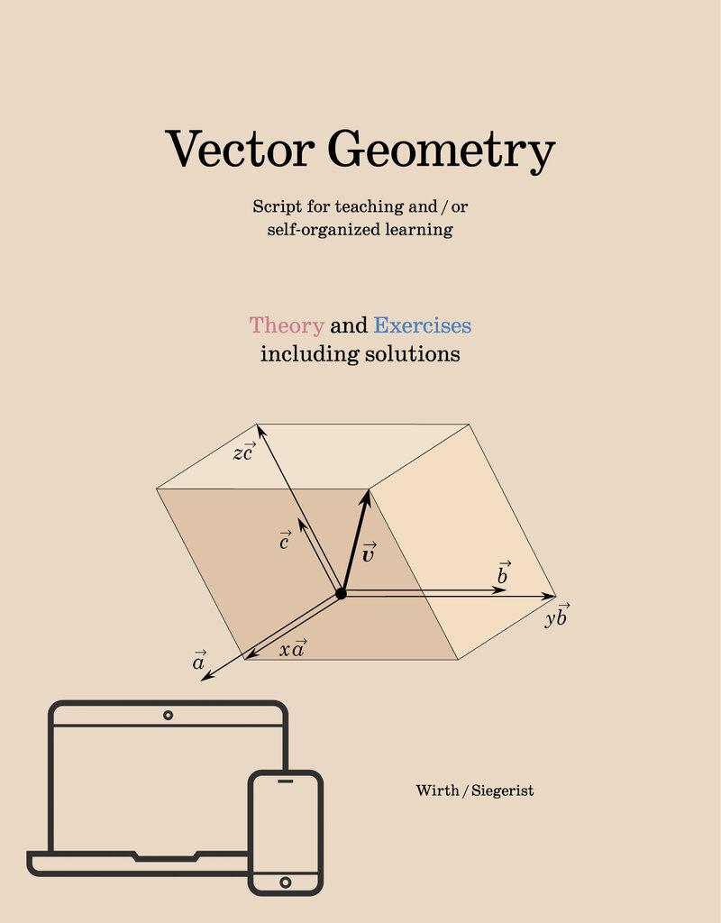 Vector Geometry | Script for teaching | Wirth/Siegerist