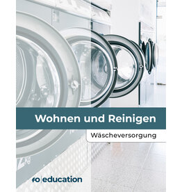 Wohnen und Reinigen / Wäscheversorgung