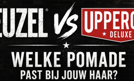 Uppercut Deluxe VS Reuzel producten!