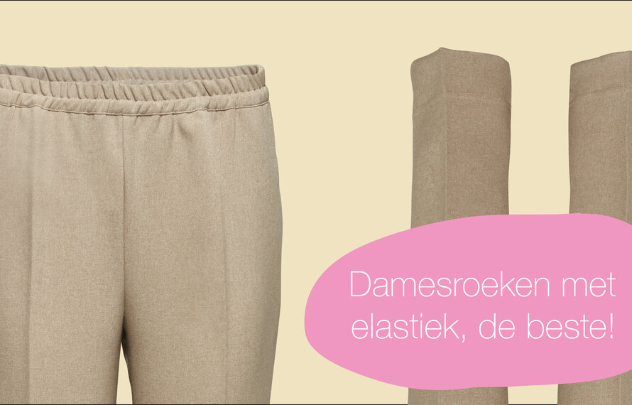 De perfecte broek met elastiek voor dames? Wij hebben 'm!