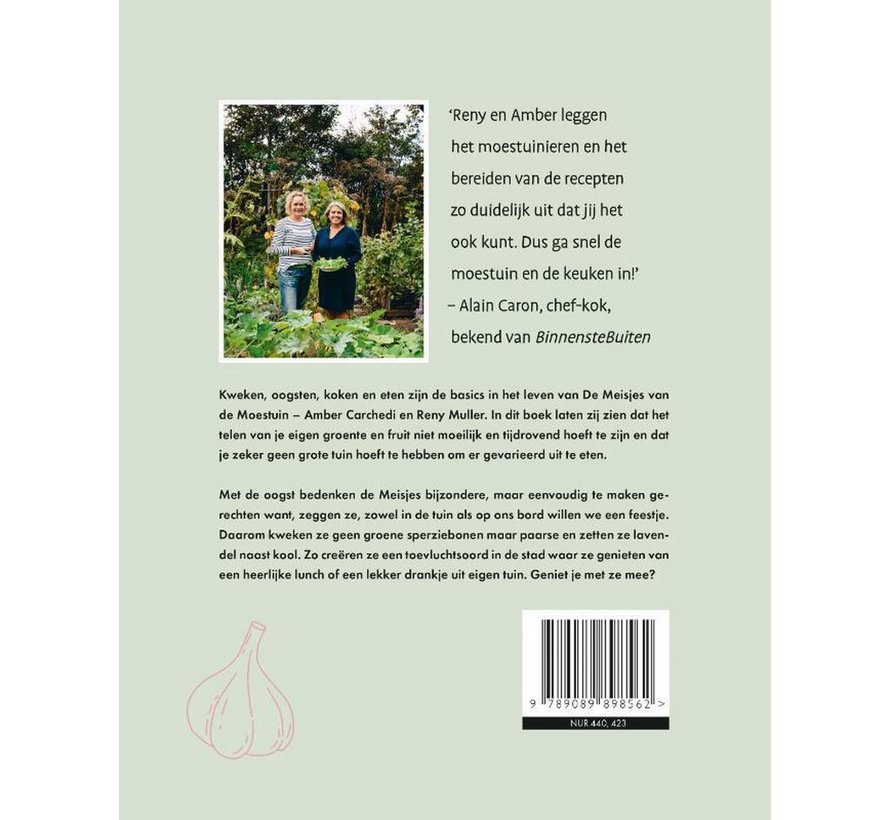 Tuinboek - Kweken, Oogsten, Koken en Eten - De Meisjes van de Moestuin