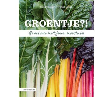 De Wiltfang Tuinboek Groentje?! Groei mee met je moestuin