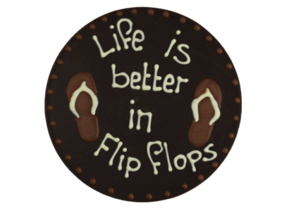 Teddy en Coco chocolade Life is better in flipflops - Rond chocoladeplakkaat