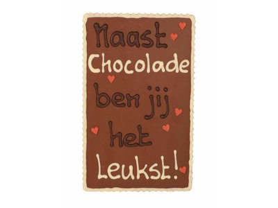 Teddy en Coco chocolade Naast chocolade ben jij het leukst! - Chocoladeplakkaat