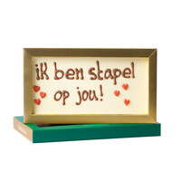 Ik ben stapel op jou! - Chocoladereep met tekst