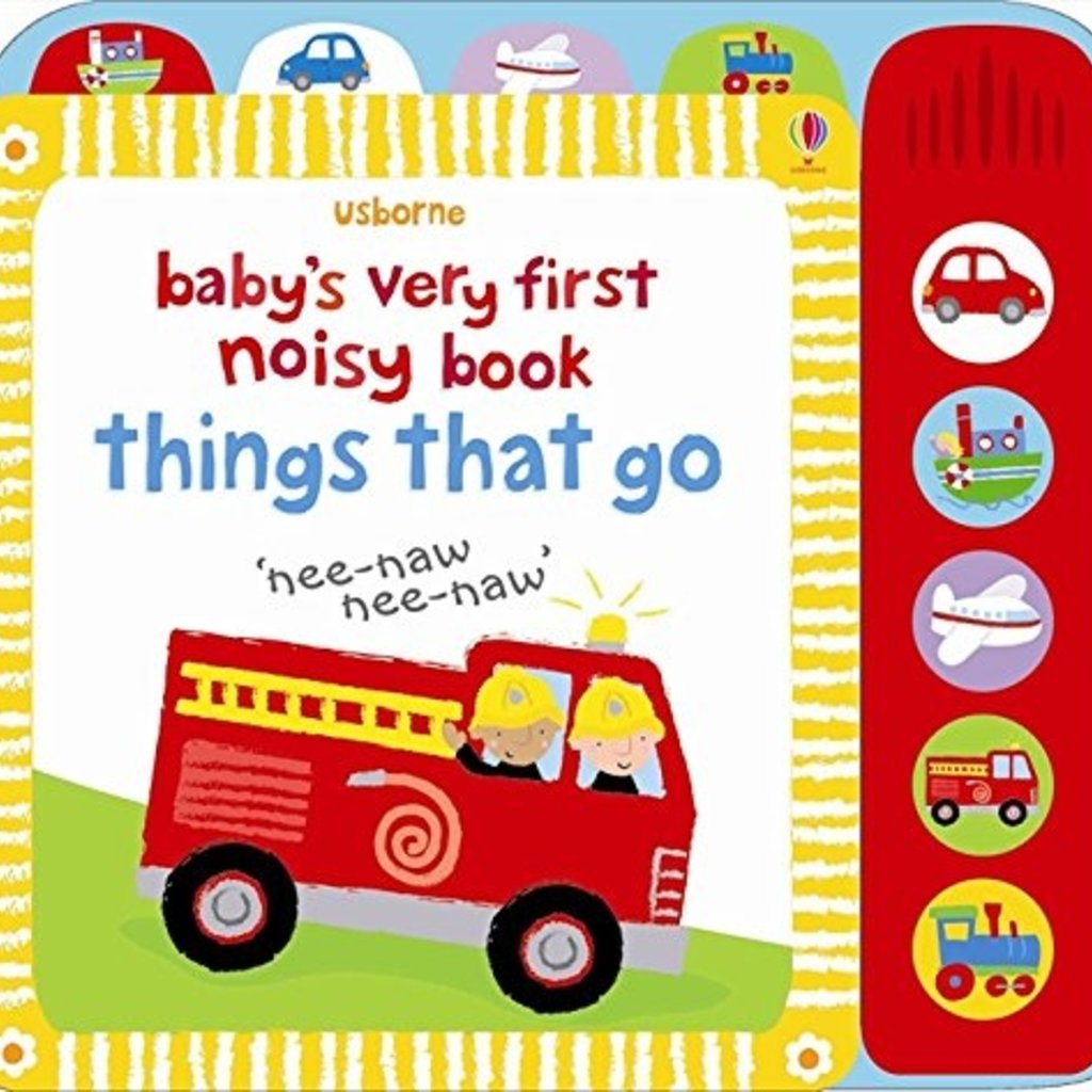 Usborne Baby's Very First Noisy Things That Go