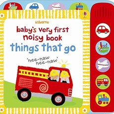Usborne Baby's Very First Noisy Things That Go