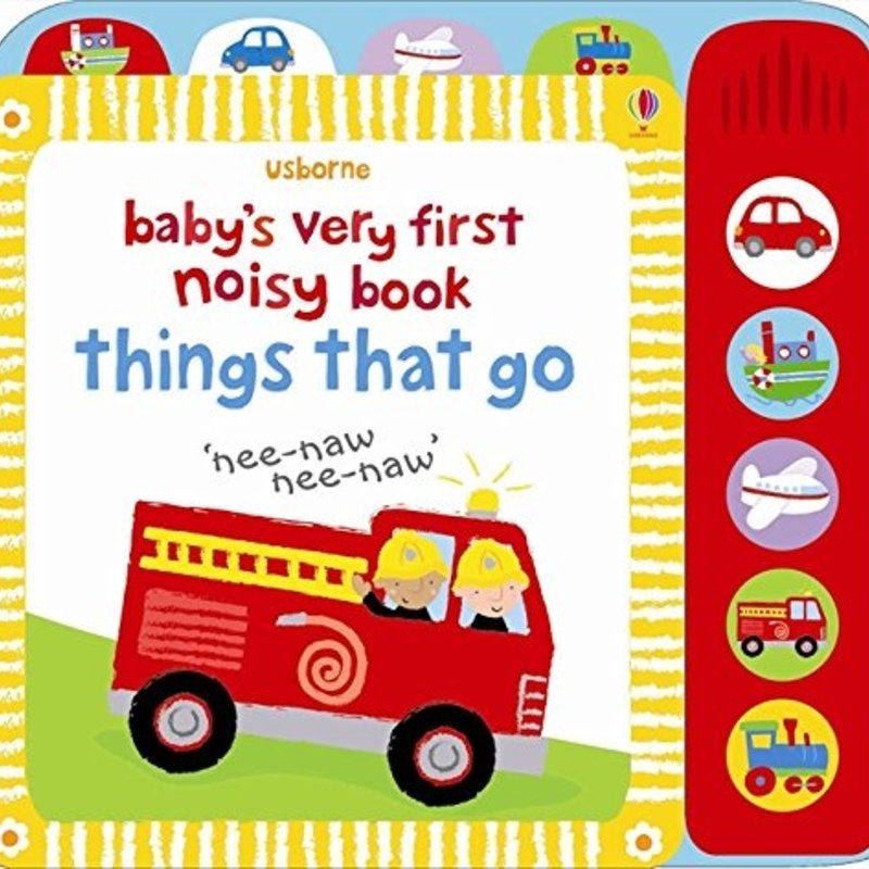Usborne Baby's Very First Noisy Things That Go