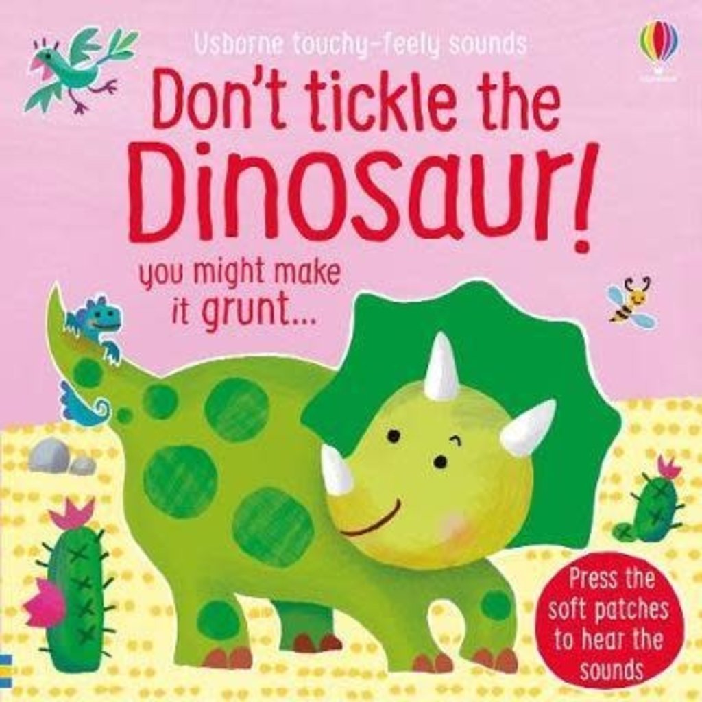 Usborne Don’t Tickle The Dinosaur!