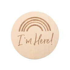 Bebe au Lait I’m Here Wooden Bebe Sayings Disc