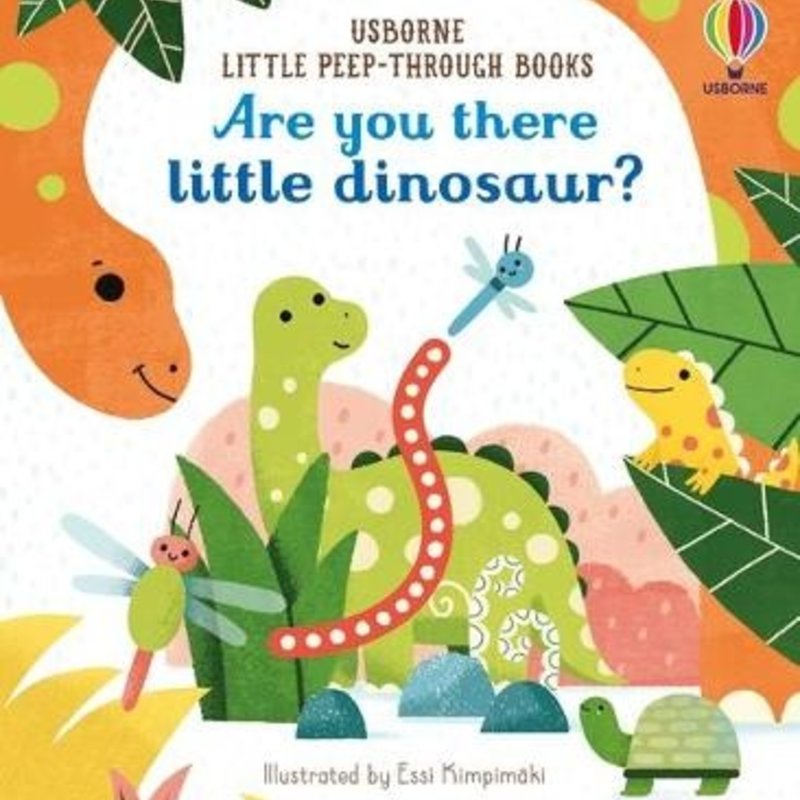 Usborne Are You There Little Dinosaur?