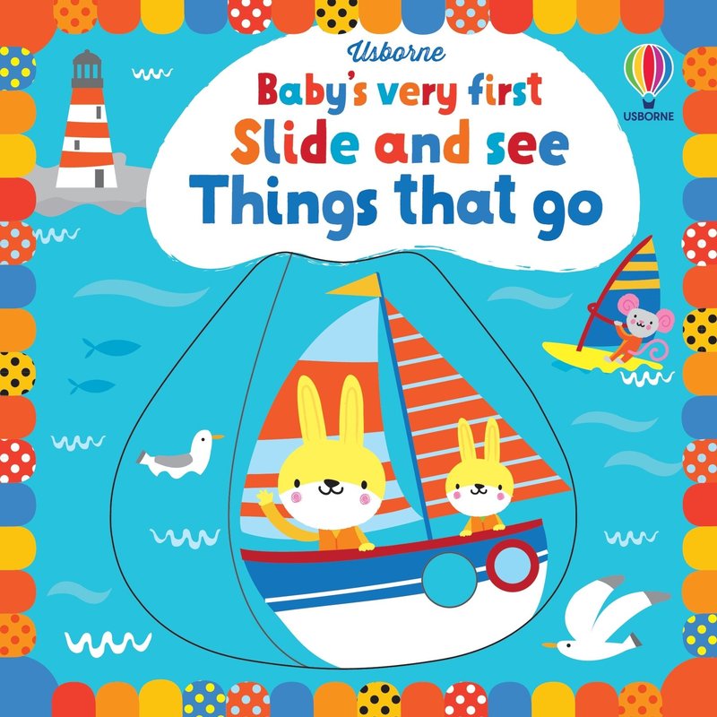 Usborne Baby's very first Slide and see Things that go