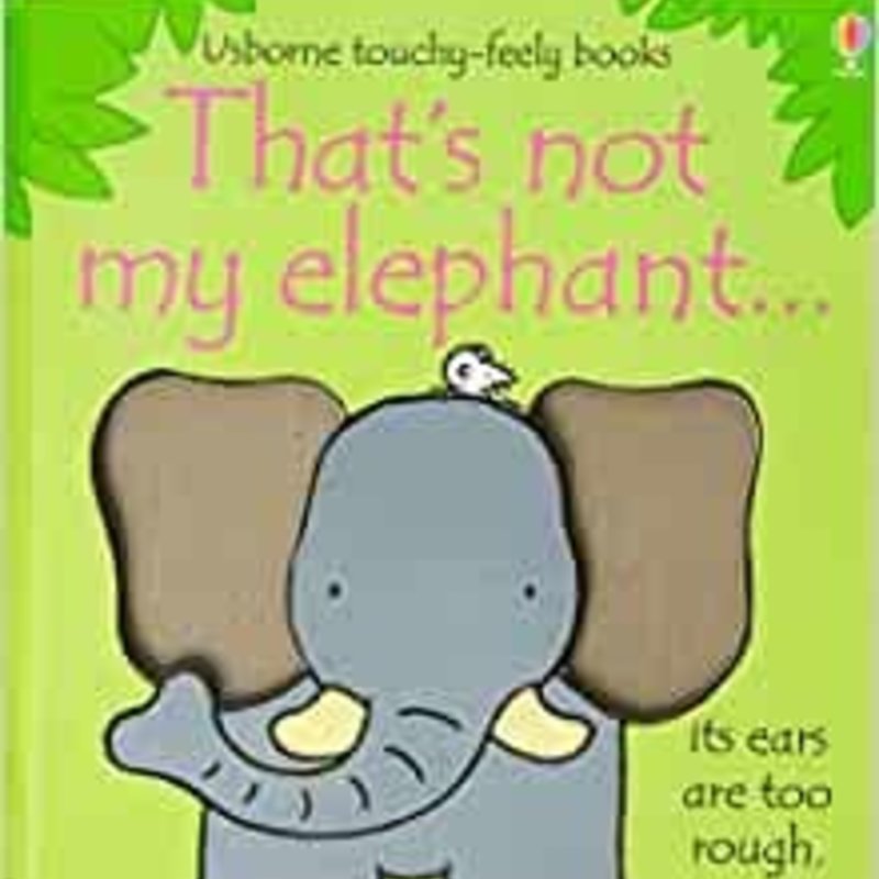 Usborne Usbornes That's Not My Elephant...