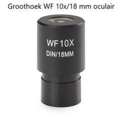 Wide angle WF 10x / 18 mm eyepiece