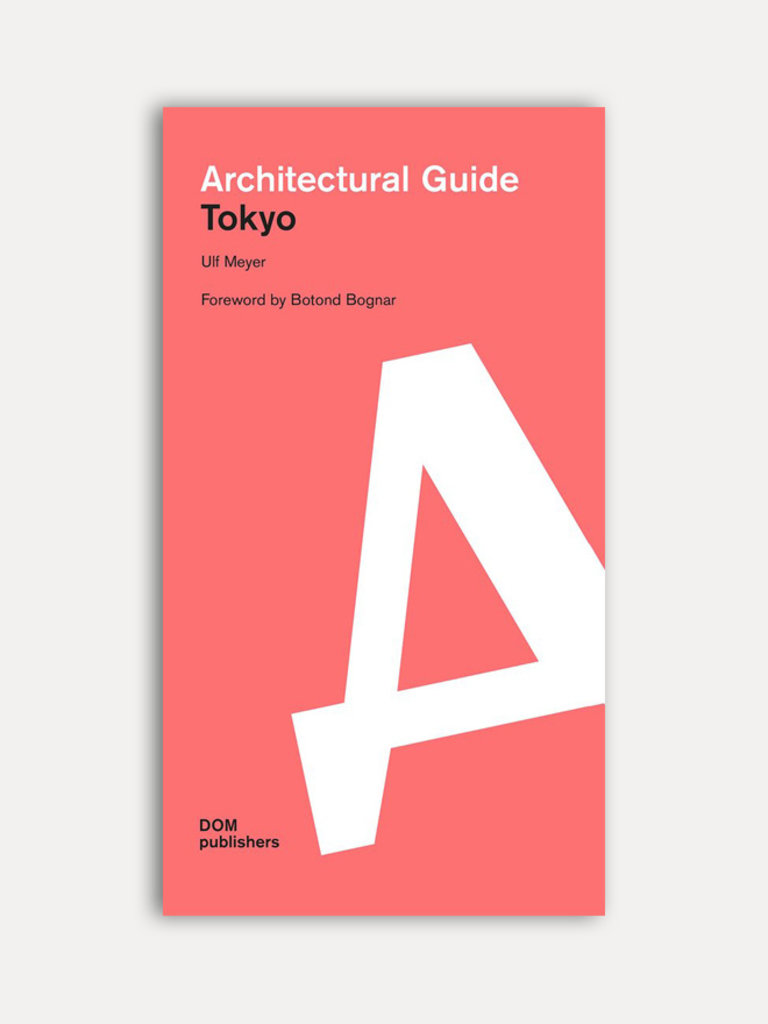 Ulf Meyer Tokyo. Architectural Guide.