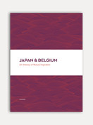 洋書 JAPAN & BELGIUM An Itinerary of Mutual ~ 洋書 JAPAN & BELGIUM An Itinerary of Mutual ~ 洋書 JAPAN & BELGIUM