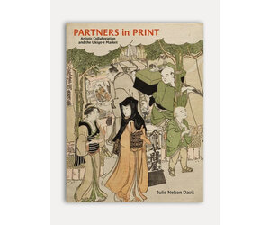 Partners in Print. Artistic Collaboration and the Ukiyo-e Market