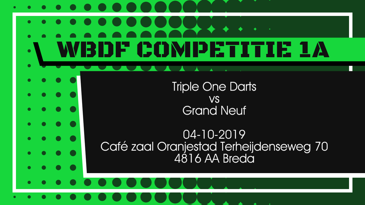 Team Triple One Darts vs Grand Neuf