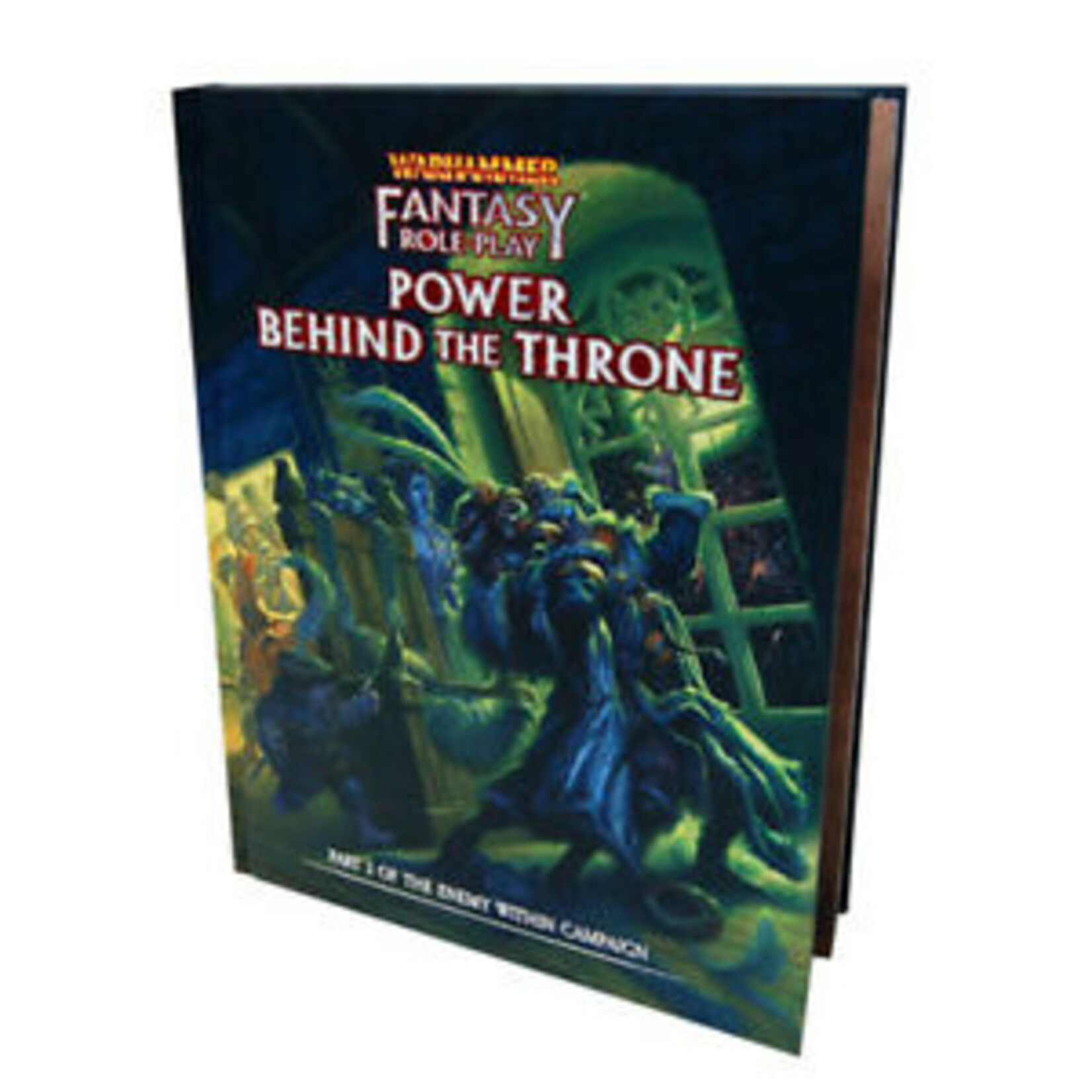 Cubicle 7 Warhammer FRP 4th Ed. Power Behind the Throne **