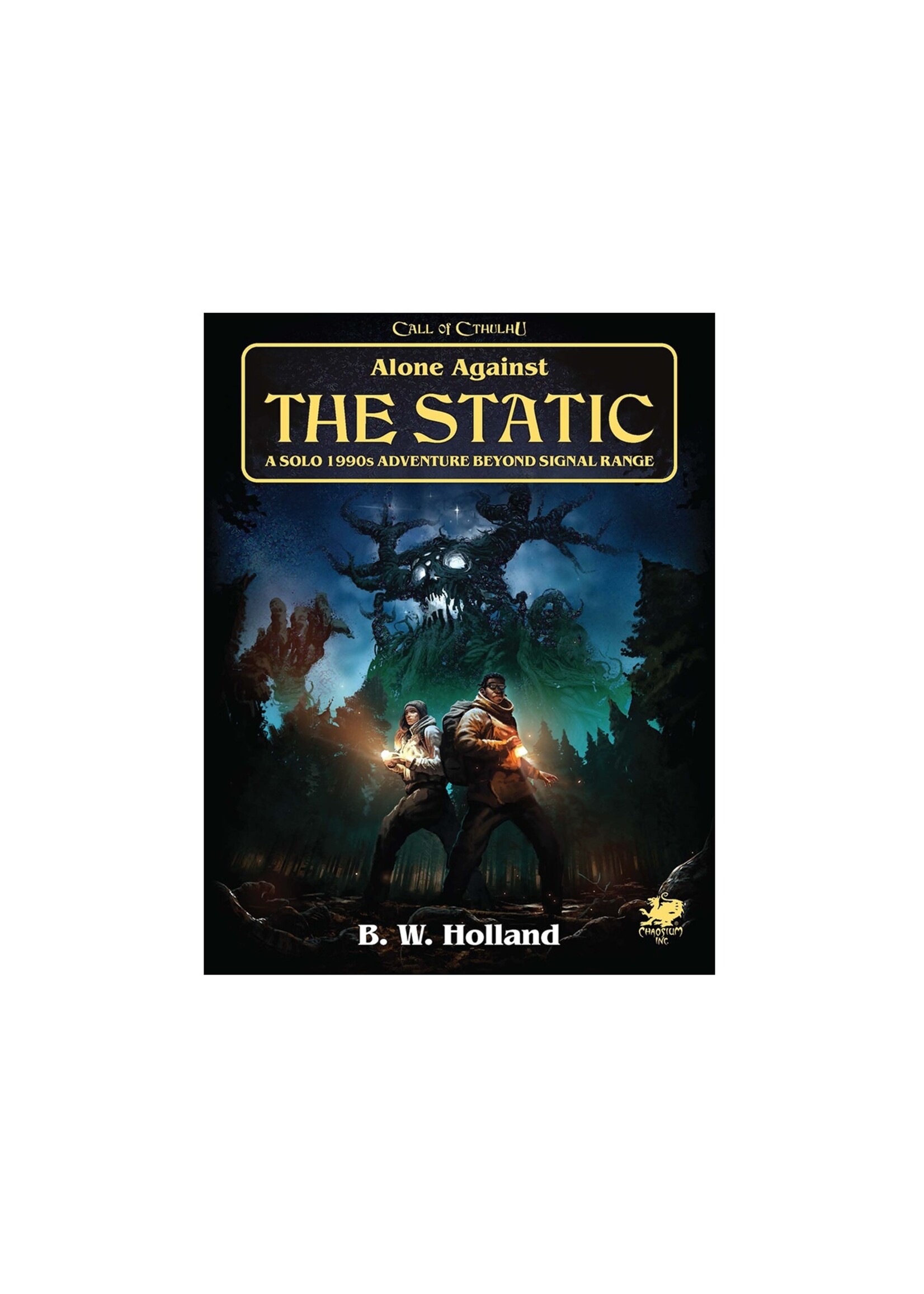 Chaosium Call of Cthulhu RPG: Alone Against The Static (EN)