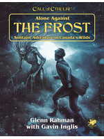 Chaosium Call of Cthulhu RPG: Alone Against The Frost (EN)