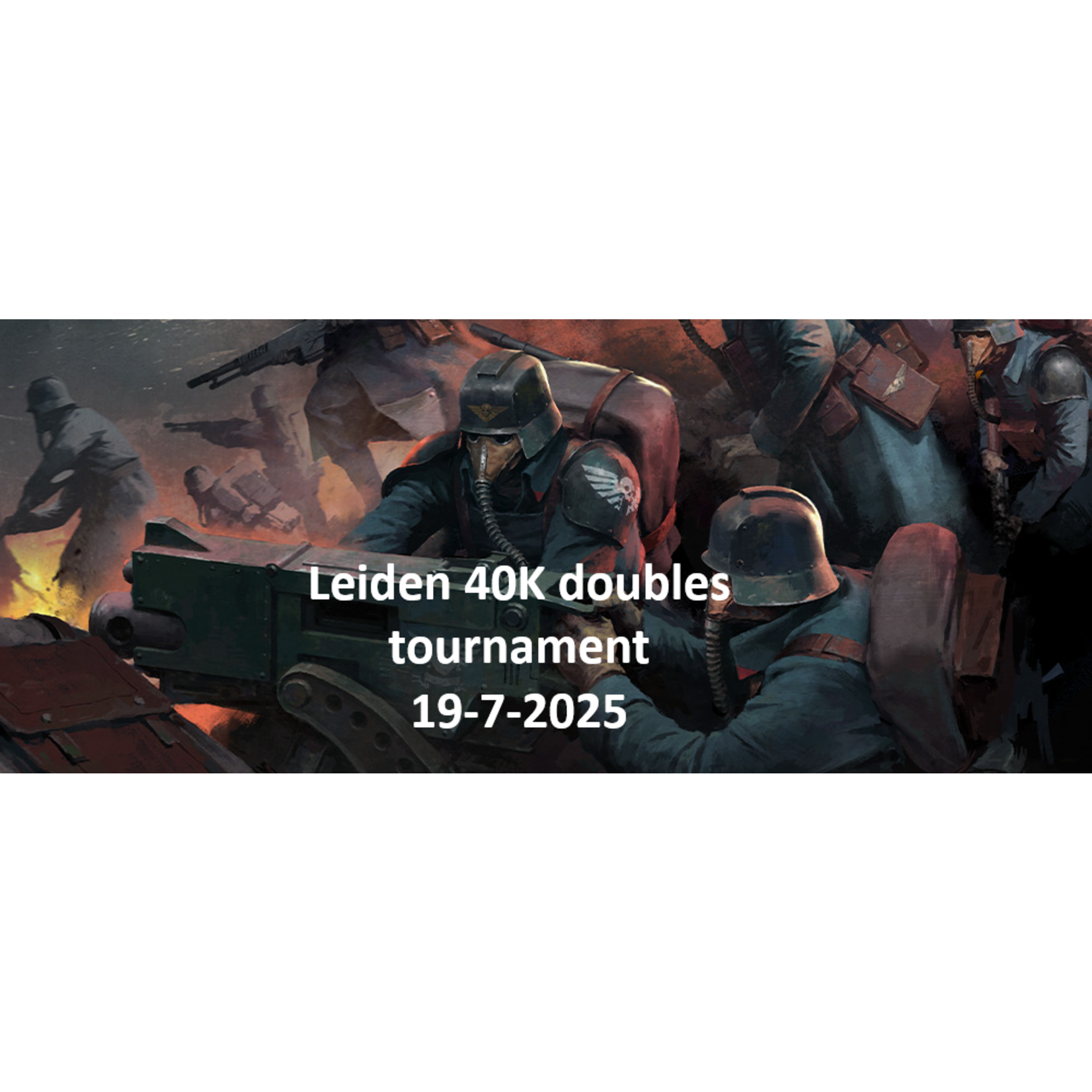 40K Doubles Tournament Leiden 19-7-2025
