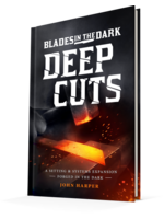 Evil Hat Productions Blades in the Dark RPG: Deep Cuts (EN)
