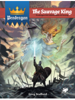 Chaosium Pendragon RPG: The Sauvage King (EN)