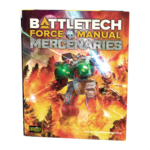Catalyst Game Labs BattleTech: Force Manual Mercenaries (EN)