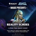MtG Magic Presents: Reality Echoes Draft 23-10-2026