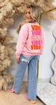 GOOD VIBES SWEATER 01492 PINK