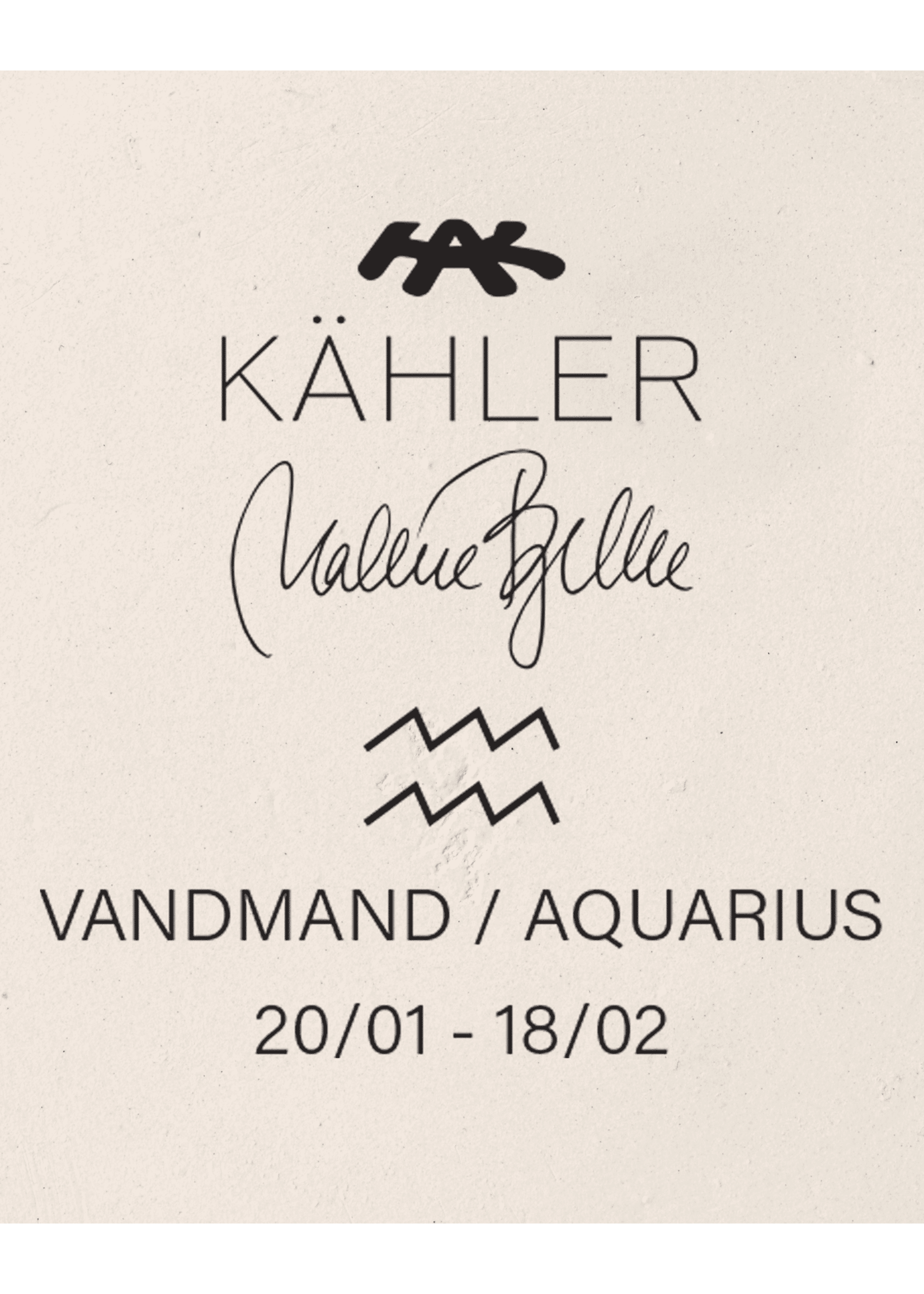 Kähler Character - Astro - Aquarius