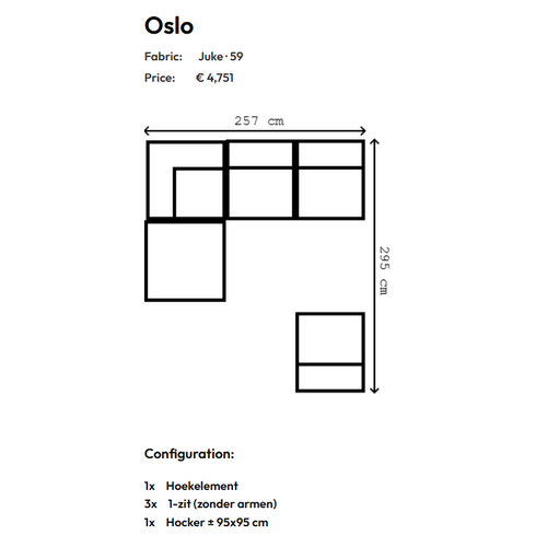 COMF Collection Toonzaalmodel Oslo Zetel: Opstelling: hoekelement + 2x 1-zit (zonder armen) + hocker 95 x 95 cm + 1-zit (zonder armen)- Stof Juke 59 (Cat. E) COMF Collection Toonzaalmodel Oslo Zetel: Opstelling: hoekelement + 2x 1-zit (zonder armen) + hocker 95 x 95 cm + 1-zit (zonder armen)- Stof Juke 59 (Cat. E)
