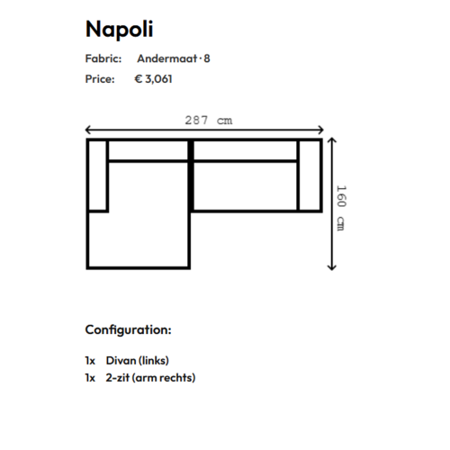 COMF Collection Toonzaalmodel Napoli zetel - Opstelling: Divan (links) + 2-zit arm (rechts) - Stof: Andermaat 8 (cat. D) COMF Collection Toonzaalmodel Napoli zetel - Opstelling: Divan (links) + 2-zit arm (rechts) - Stof: Andermaat 8 (cat. D)