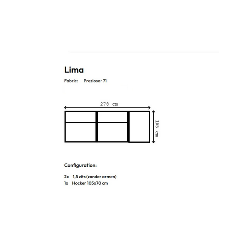 COMF Collection Lima zetel - Opstelling: 2x 1.5-zit (zonder arm) + Hocker (± 105x70 cm.- Stof: Preziosa 71 (cat. C) COMF Collection Lima zetel - Opstelling: 2x 1.5-zit (zonder arm) + Hocker (± 105x70 cm.- Stof: Preziosa 71 (cat. C)