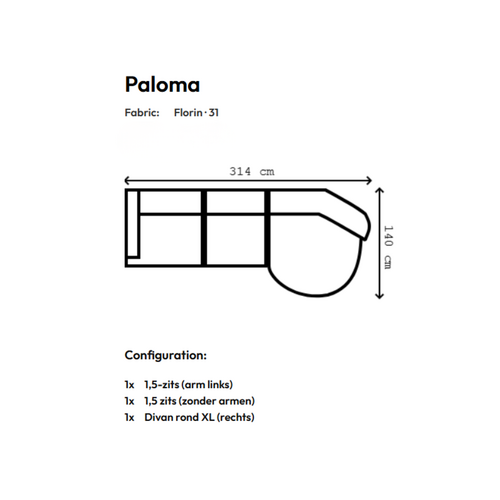 COMF Collection Paloma Zetel - Opstelling: 1,5-zits (arm links) + 1,5-zits (zonder armen) + Divan rond XL rechts - in Stof: Florin, Kleur: 31 (cat. D) COMF Collection Paloma Zetel - Opstelling: 1,5-zits (arm links) + 1,5-zits (zonder armen) + Divan rond XL rechts - in Stof: Florin, Kleur: 31 (cat. D)
