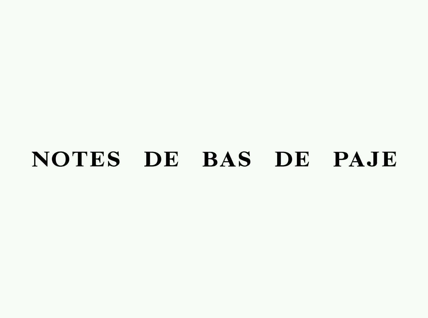 Notes de Bas de Paje
