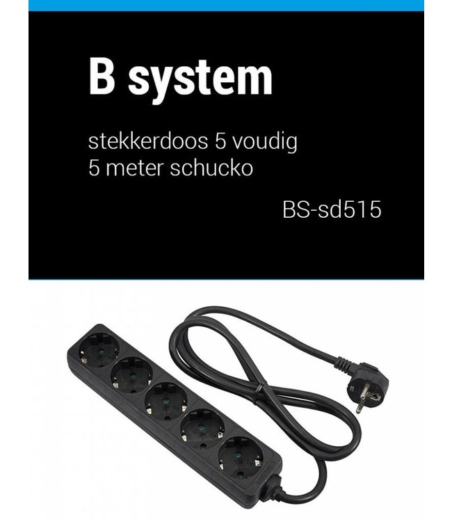 B System Stekkerdoos 5 voudig voeding 1.5 meter BS-SD515