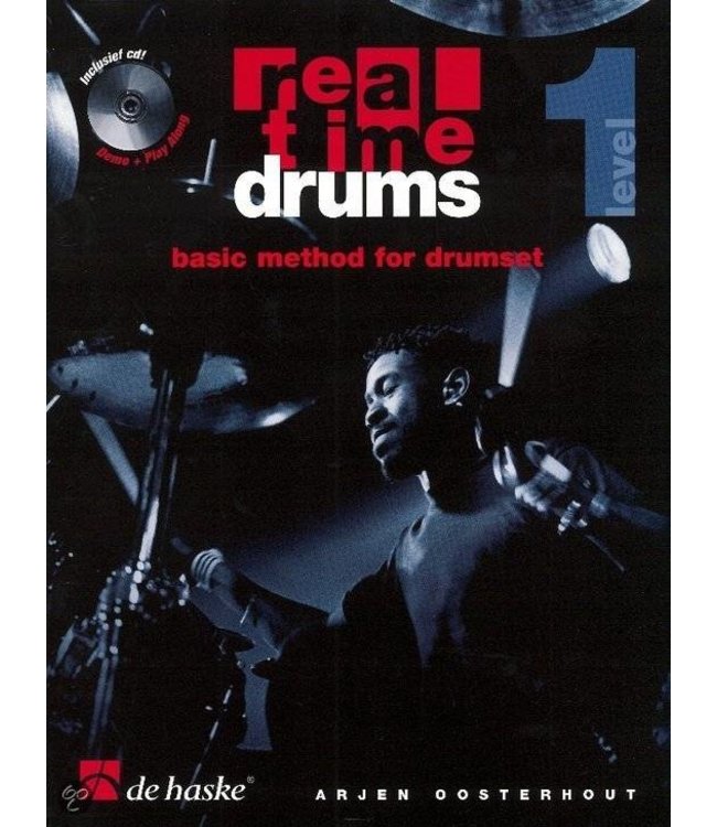 de Haske Real Time Drums Basic Method For Drumset - Arjen Oosterhout deel 1 incl. CD