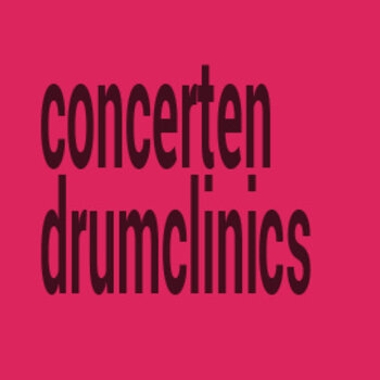 Concerten & drumclinics