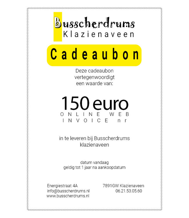 Busscherdrums Cadeaubon €150,- te besteden bij Busscherdrums