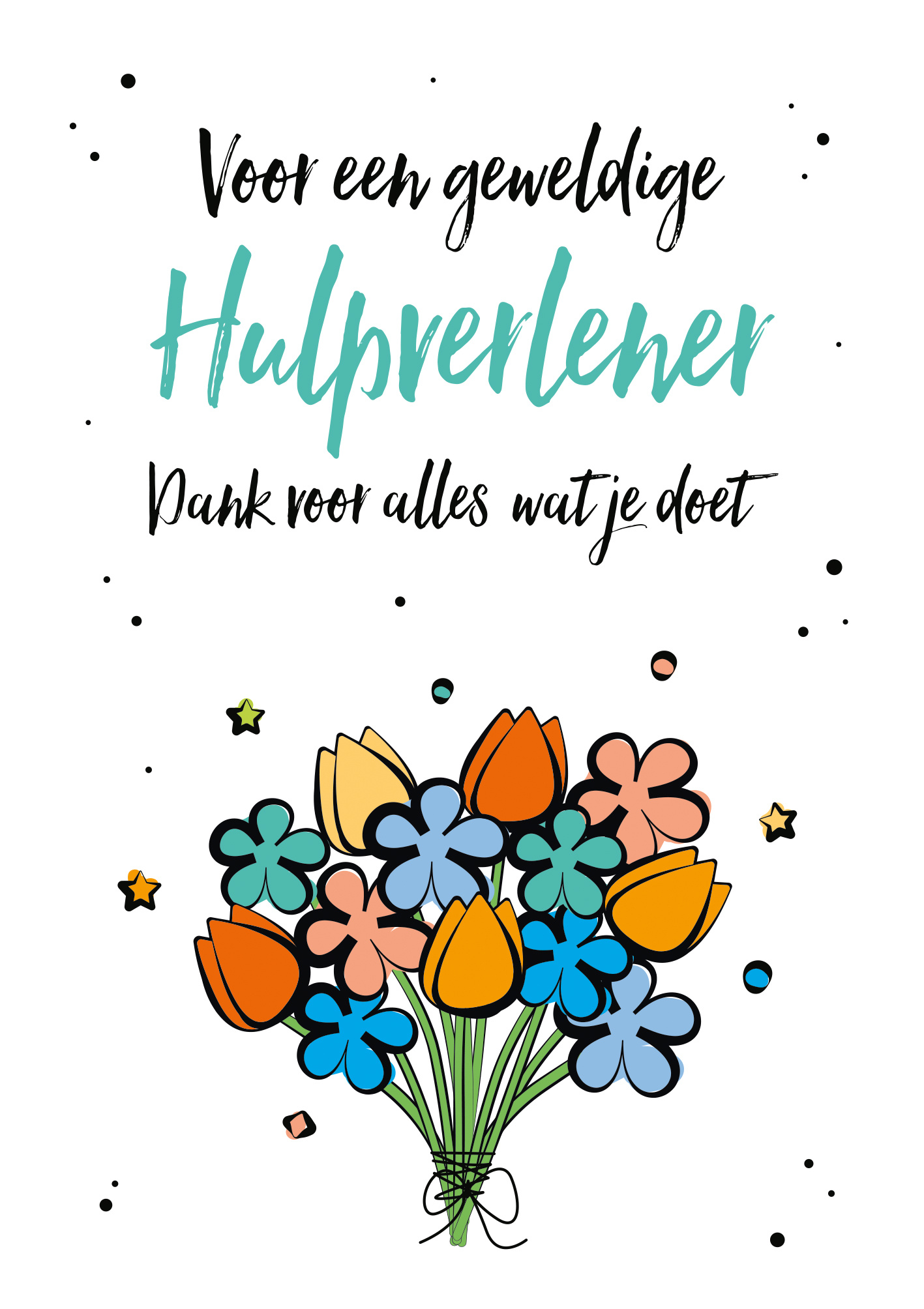Voor een geweldige hulpverlener Snelwenskaart.nl