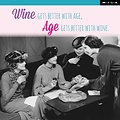 Wine gets better with age