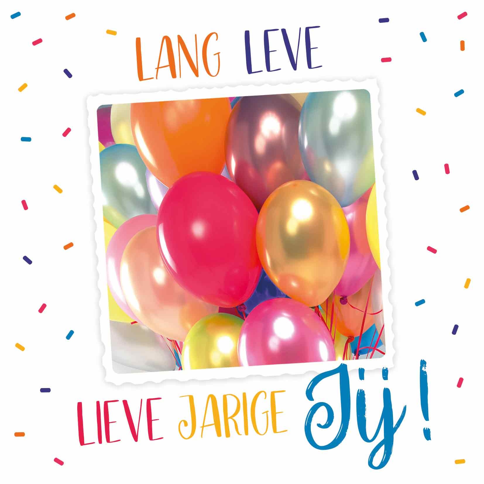Lang Leve Lieve Jarige Jij! - Snelwenskaart.Nl