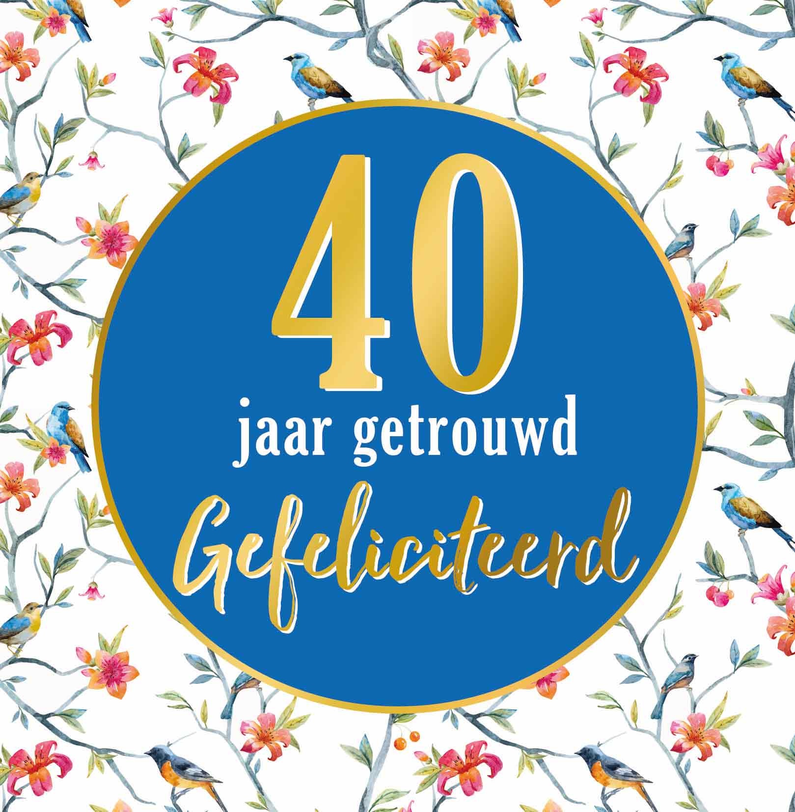 snijder Uitrusting verkoper 40 jaar getrouwd - Snelwenskaart.nl