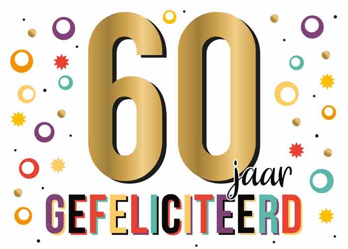 Baffle voldoende trog 60 jaar gefeliciteerd - Snelwenskaart.nl
