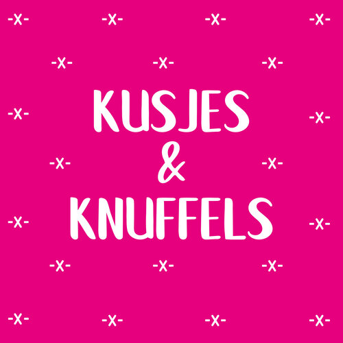 Kusjes & knuffels