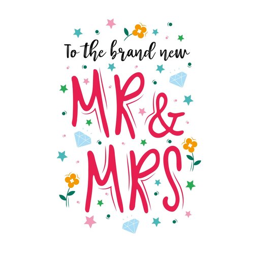 To the brand new Mr & Mrs